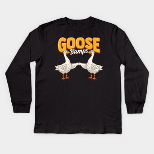 Cute & Funny Goose Bumps Goosebumps Animal Pun Kids Long Sleeve T-Shirt